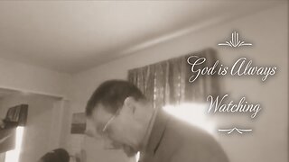 God is Always Watching