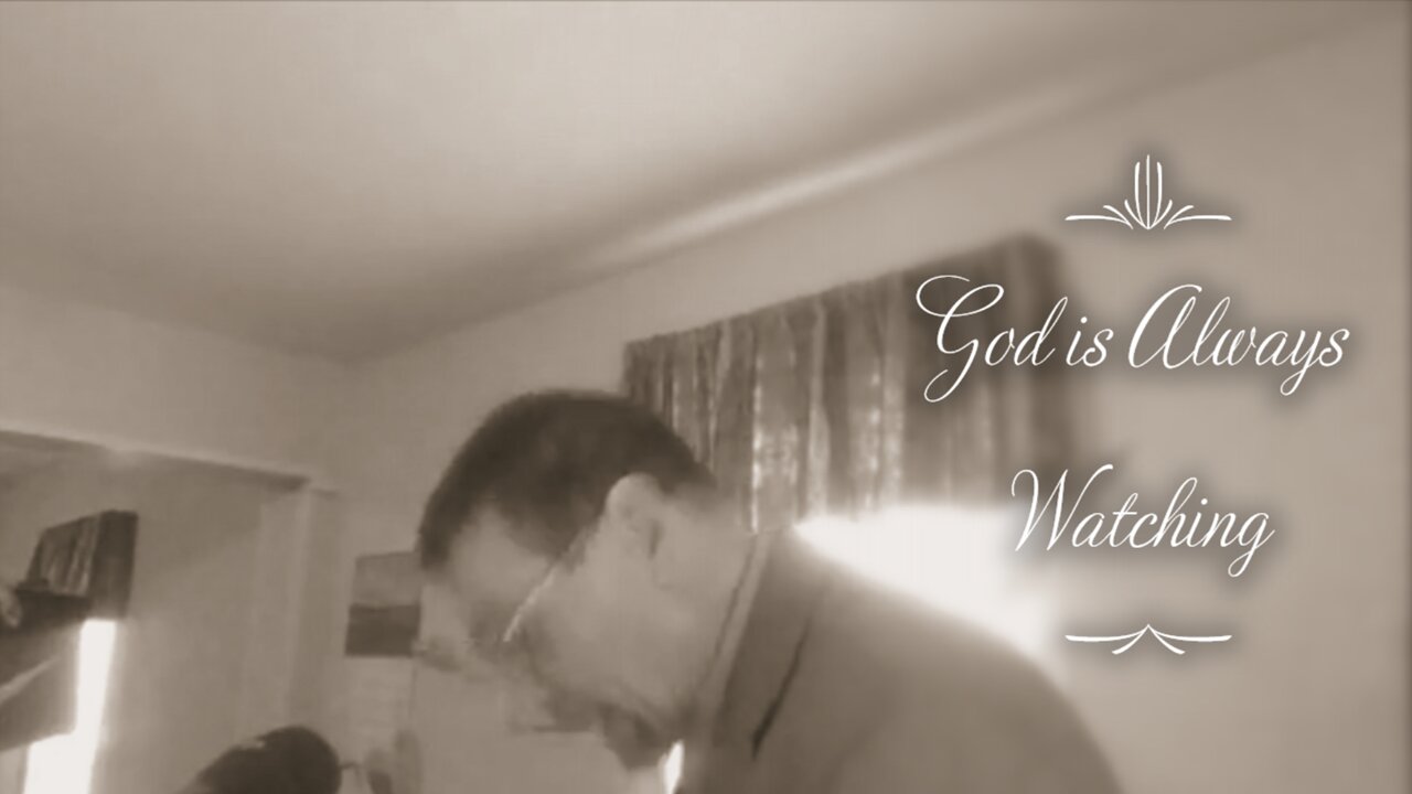God is Always Watching