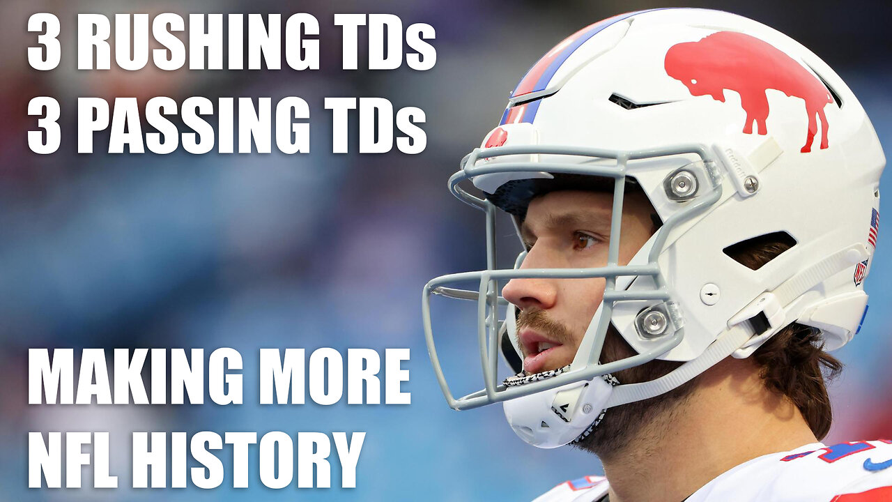 Josh Allen Makes History (Yet Again)