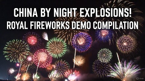 China by Night Royal Fireworks Demo Compilation Epic Fireworks Show Highlights