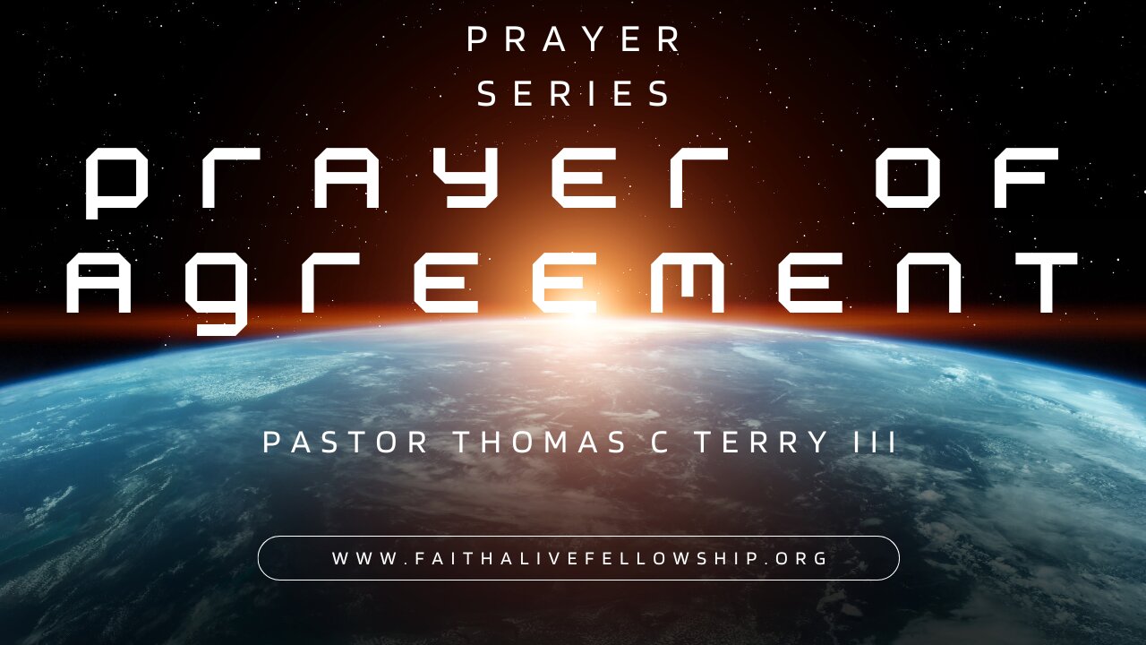 Prayer of Agreement - Pastor Thomas C Terry III- 2/19/25