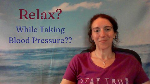 Relax While Taking Blood Pressure