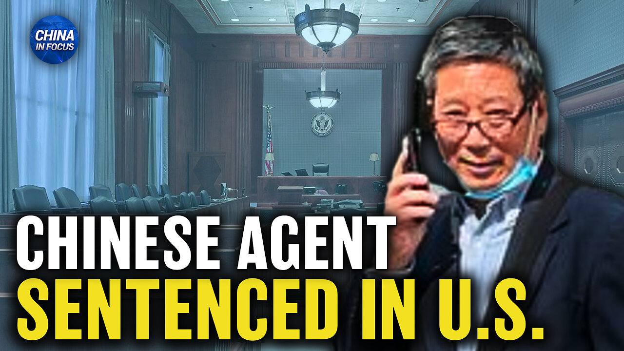 Chinese Agent Sentenced for Stalking Family in New Jersey | Trailer | China in Focus