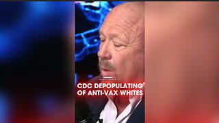 Alex Jones: Globalist Says 'We'll Get Rid of All Anti-Vax Whites'