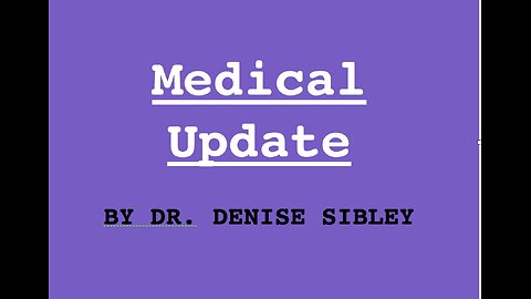 Dr. Sibley TN Stands Medical Update - Oct. 2024