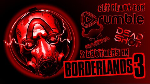 BORDERLANDS 3 Ft. @DeadShotSV 00
