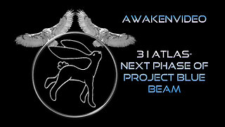 Awakenvideo - 3i Atlas - Next Phase of Project Blue Beam