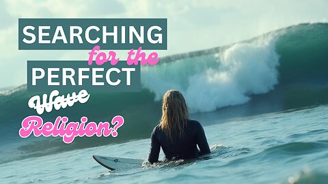 Surfing Religions (the perfect one)