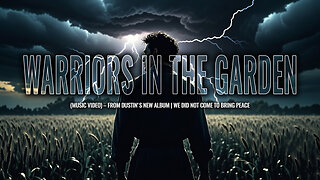 Warriors In The Garden