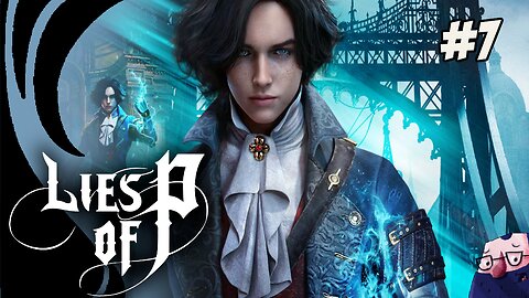 Lies of P — Gaslit, Gutted, and Gorgeous (#7 ) [18+]