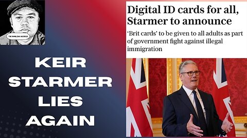 Keir Starmer's Digital ID Plan: Why it's a Surveillance Trap