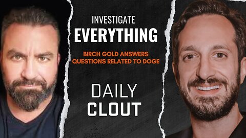 EP 20250212: "Birch Gold Answers Questions Related to DOGE” [Sponsored]