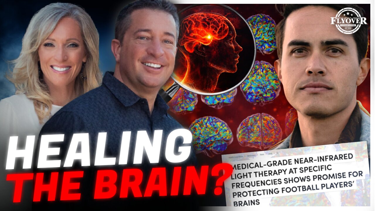 New Study: Light Therapy Repairs Football Brains—and May Stop Dementia w/ Jonathan Otto | FLYOVER CONSERVATIVES 1.28.26 8PM