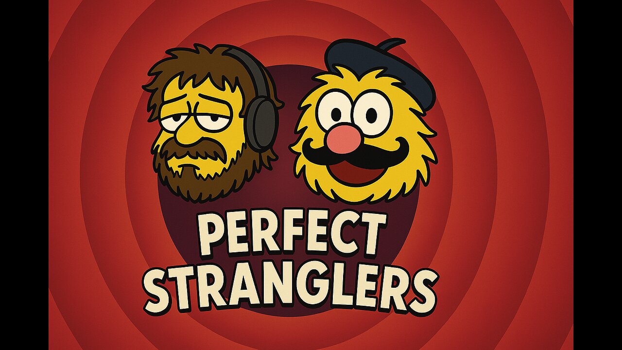 Perfect Stranglers: Episode 1