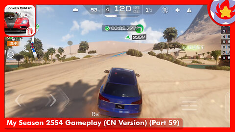 My Season 25S4 Gameplay (CN Version) (Part 59) | Racing Master