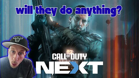 Call Of Duty Next Watch Party less excited about any cod EVER