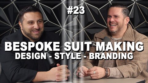 Bespoke Suit Making, (Sartorial) Design, Style, and Personal Branding