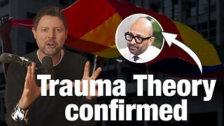 Homosexuality is caused by trauma