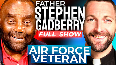 Father Stephen Gadberry Joins Jesse Lee Peterson! (#429)