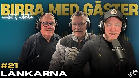 #21 Birra Med Gäster - Länkarna