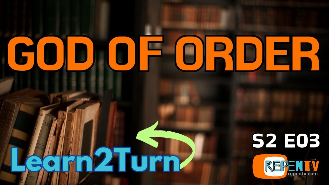 Learn2Turn S02E03 - God Of Order