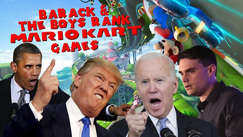 Barack & The Boys Rank Mario Kart Games