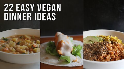 22 Vegan Meal Ideas for Busy Weeknights