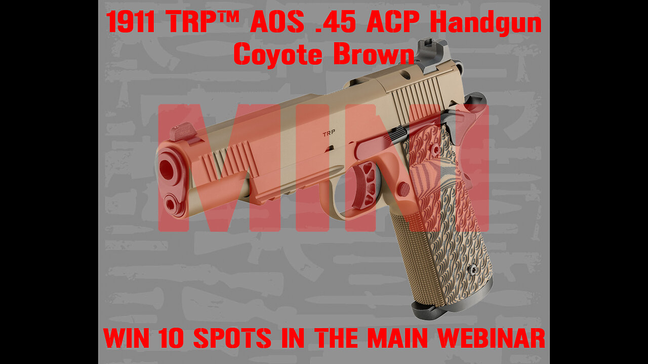 1911 TRP™ AOS .45 ACP MINI #2 FOR 10 SPOTS IN THE MAIN WEBINAR
