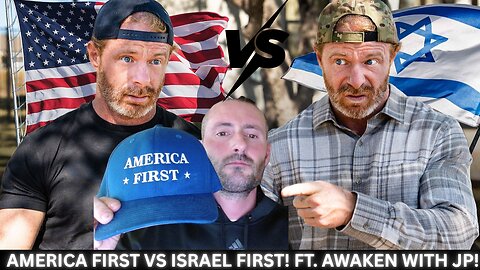 AMERICA FIRST vs ISRAEL FIRST