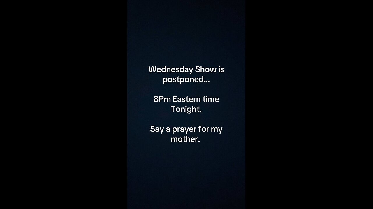 Wednesday show postponed