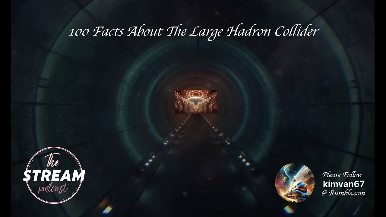 100 Facts About The Large Hadron Collider