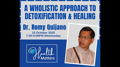 HM Session 125 A Wholistic Approach To Detoxification and Healing with Dr. Romy Quijano