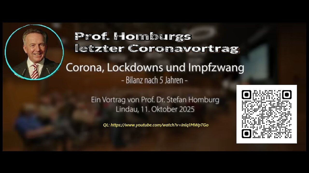 Corona, Lockdowns und Impfzwang 19.10.2025 Prof. Stefan Homburg LINDAU