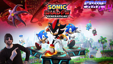 LIVE 11:30pm ET | SONIC SHADOW GENERATIONS