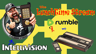 The LuNcHTiMe StReAm - INTELLIVISION Live with DJC