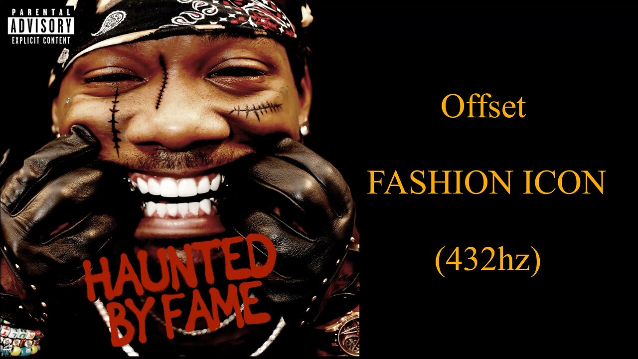 Offset - FASHION ICON (432hz)