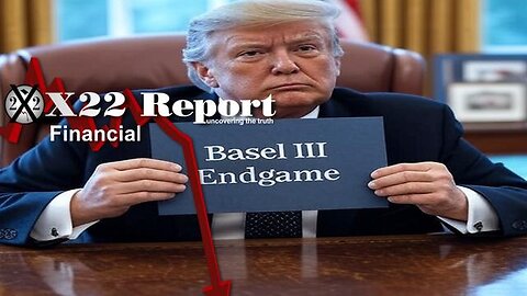 Ep 3739a - Trump’s Appointee Is Revising Basel III Endgame, Currency Market Is Being Restructured 