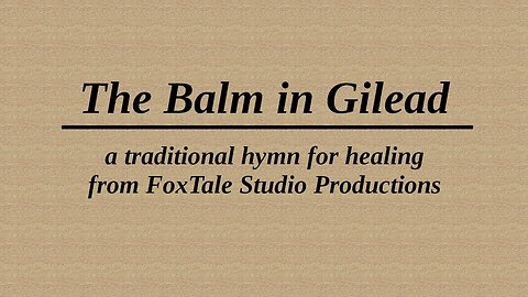 The Balm in Gilead