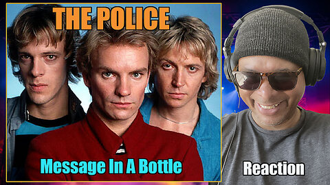 The Police - 'Message In The Bottle' Reaction!