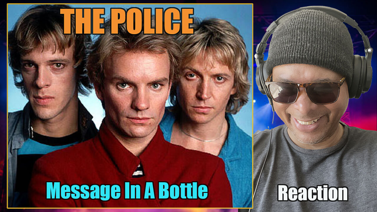 The Police - 'Message In The Bottle' Reaction!
