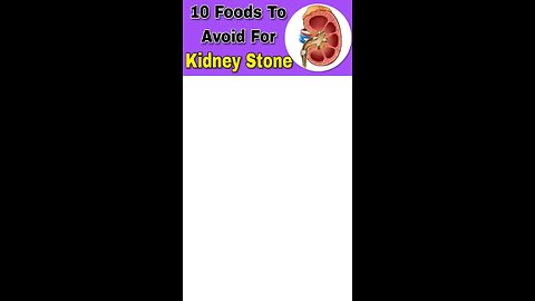 AVOID FOR KIDNEY STONE FOOD