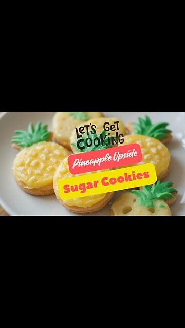 You’ve Never Tasted Pineapple Upside Sugar Cookies Like This Before!