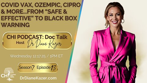 COVID VAX, OZEMPIC, CIPRO & MORE...FROM "SAFE & EFFECTIVE" TO BLACK BOX WARNING