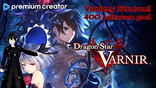 [Vtuber] Starting Dragon Star Varnir then other games!