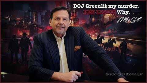 DOJ Greenlit my murder. RED LIGHT! Why. | Mike Gill hosted by D Booma San LIVE Monday Oct. 6th, 2025