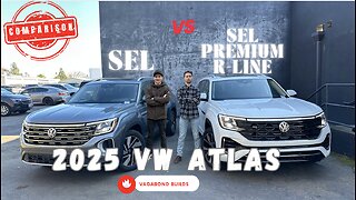 2025 Volkswagen Atlas R Line SEL Premium vs SEL