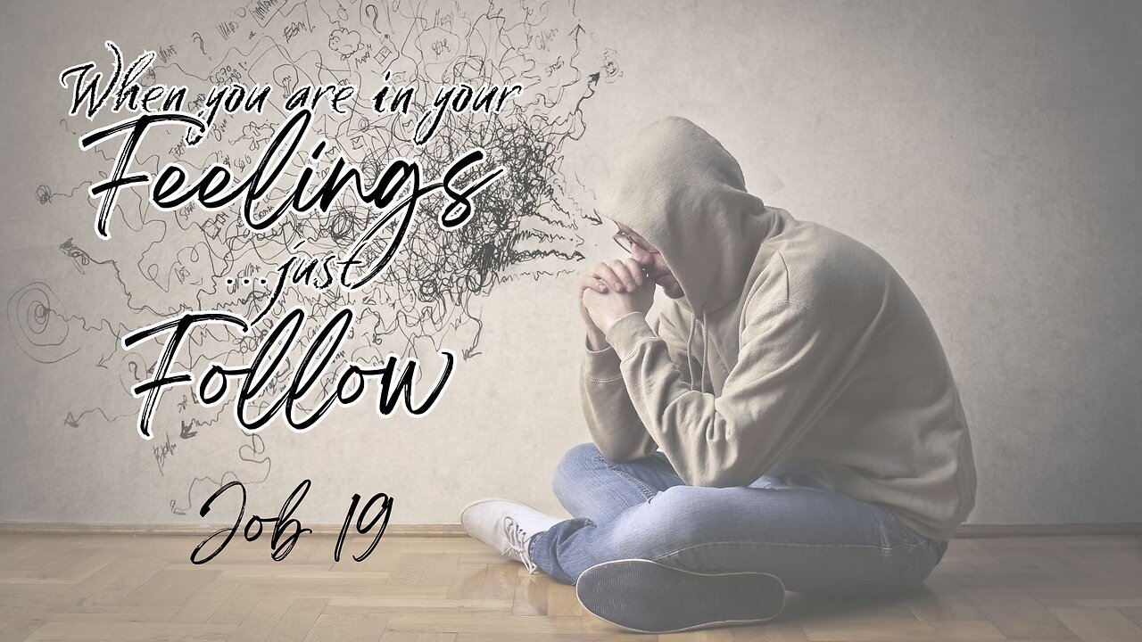 When You Are in Your Feelings...Just Follow - Pastor Jeremy Stout