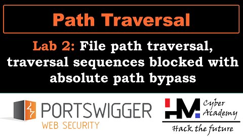 Path Traversal 2 | File path traversal, traversal sequences blocked with absolute path bypass