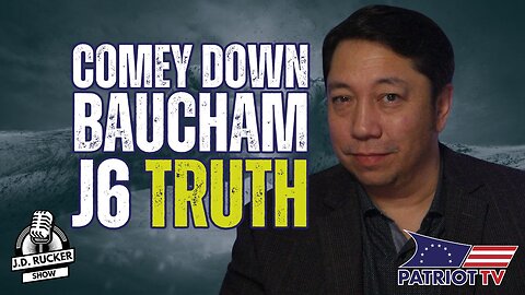 Comey Going Down, Baucham Goes Home, J6 Bombshell Drops, and More