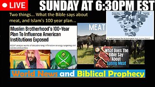 LIVE SUNDAY AT 6:30PM EST - Current News and Biblical Prophecy - Islam's 100 year plan